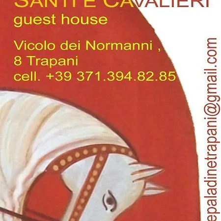 Santi E Cavalieri * Trapani